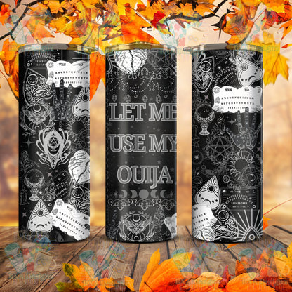 Ouija Skinny Tumbler 20 oz